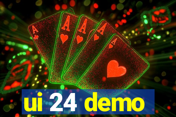 ui 24 demo